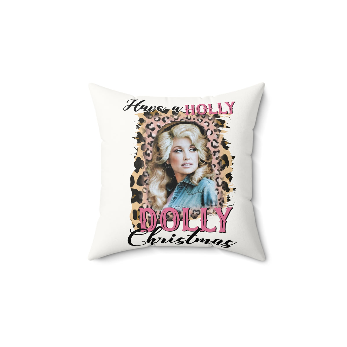 Dolly Christmas Faux Suede Pillow — "Have a Holly Dolly Christmas" Holiday Throw
